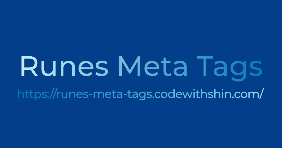 Runes Meta Tags